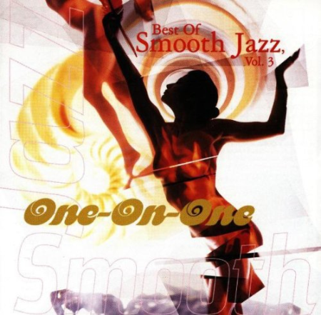 cf2a7caa 5f86 4e37 85e9 2a050e60e5ed - VA - Best Of Smooth Jazz Vol. 3 One-On-One (1998)