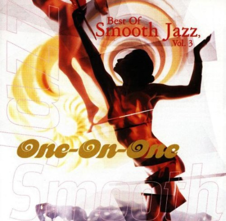 VA - Best Of Smooth Jazz Vol. 3 One-On-One (1998)