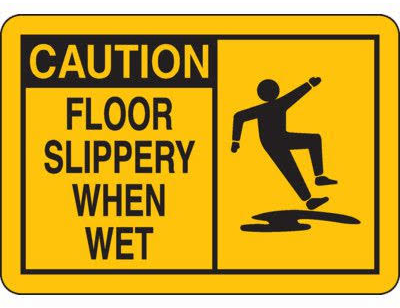 Caution! Slippery floor