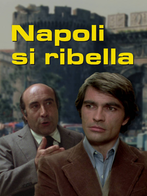 Napoli si ribella (1977) WebDL 1080p ITA E-AC3 Subs