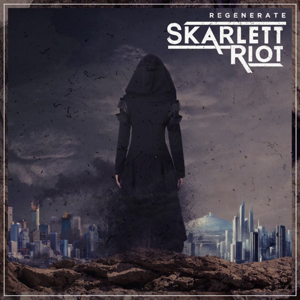 [Image: Skarlett-Riot-Regenerate-2017.jpg]