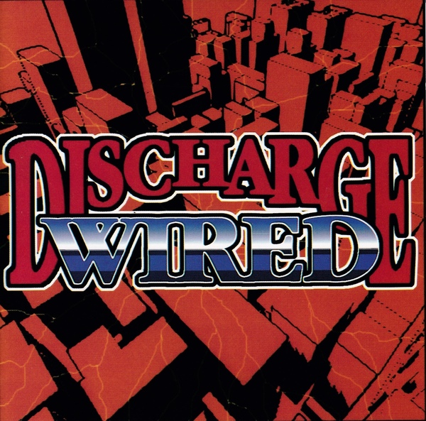 Wired -  Discharge (1993)  