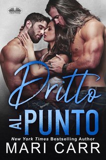 Mari Carr - Dritto al punto (2023)