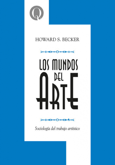 Los mundos del arte - Howard Saul Becker (PDF) [VS]