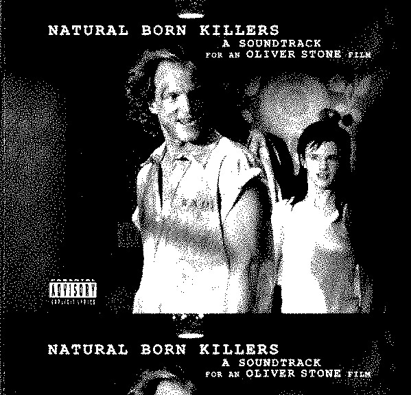 NATURAL BORN KILLERS (SOUNDTRACK) by VARIOUS ARTISTS