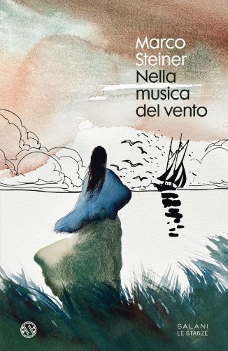 Marco Steiner - Nella musica del vento (2021)