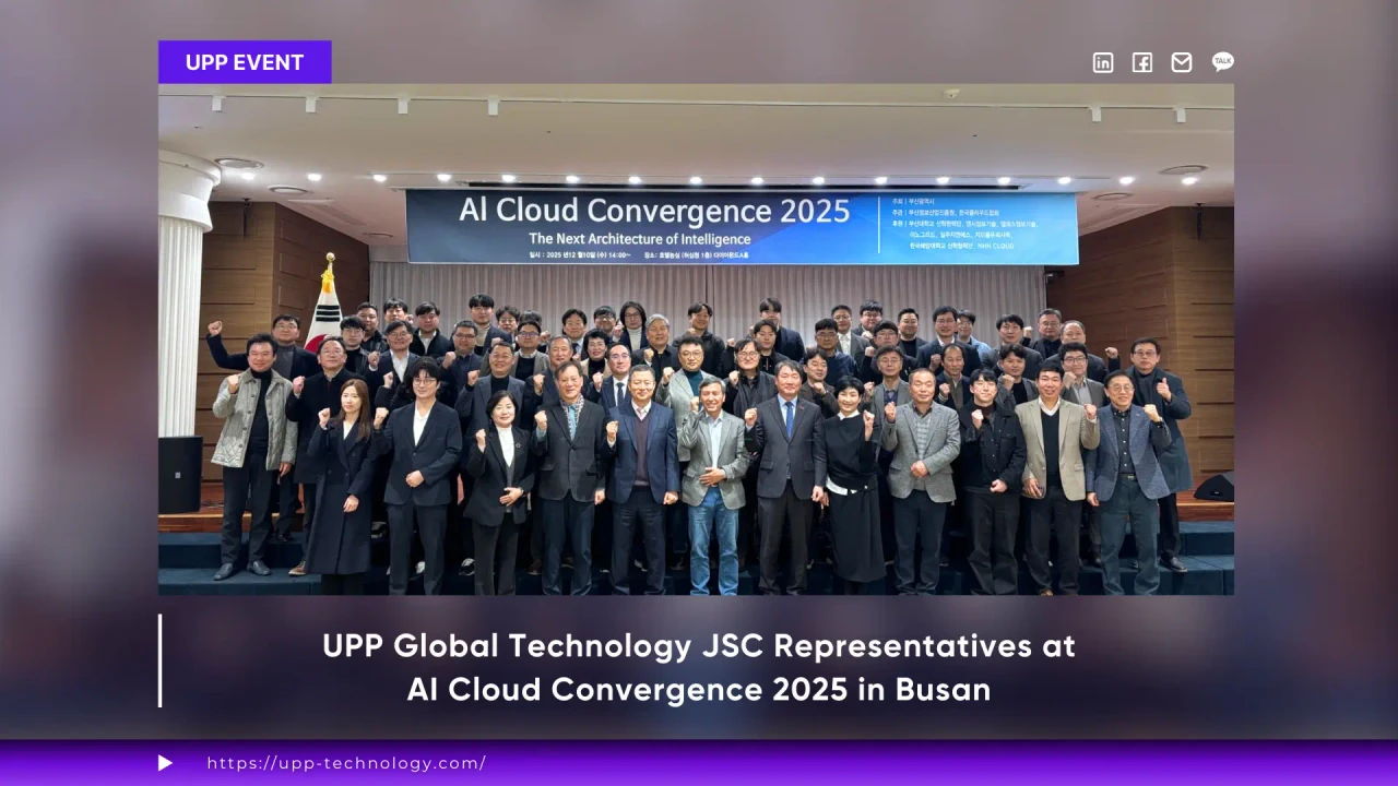 UPP Global Technology JSC Representatives at AI Cloud Convergence 2025 in Busan