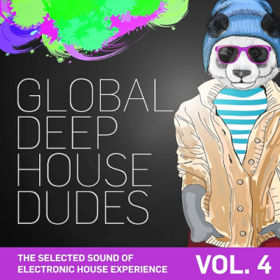 VA - Global Deep House Dudes Vol. 4 (2019)