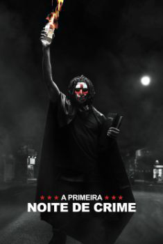A Primeira Noite de Crime BluRay 1080p Dublado