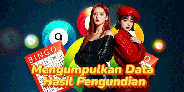 Mengumpulkan Data Hasil Pengundian