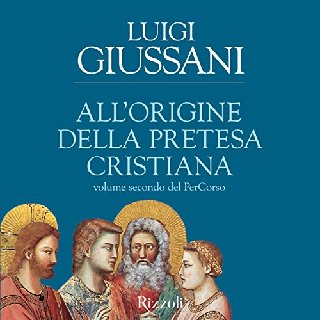 Luigi Giussani - All'origine della pretesa cristiana (2017) .mp3 - 160 kbps
