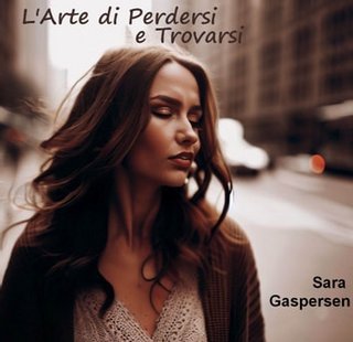 Sara Gaspersen - L'arte di perdersi e trovarsi (2023)