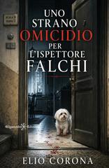 Elio Corona – Uno strano omicidio per l’ispettore Falchi (2026)