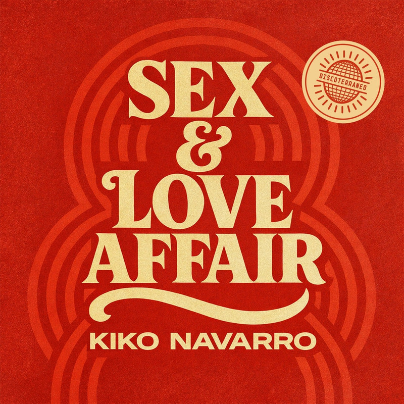 Kiko Navarro - Sex & Love Affair (Rework)