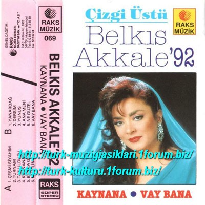 Belkis Akkale - Kaynana (Vay Bana) [1992]