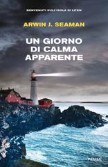 Arwin J. Seaman – Un giorno di calma apparente (2024)