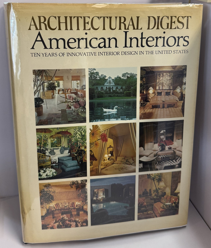 Architectural Digest American Interiors, 10 Years Of Innovative Design In The United States
