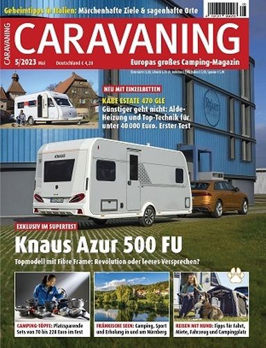 Cover: Caravaning Europas großes Campingmagazin No 05 Mai 2023