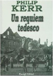 Philip Kerr - Un requiem tedesco (1999)