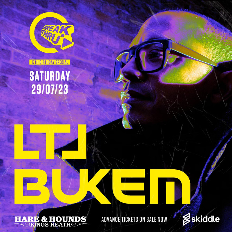 1591374-1-break-thru-ltj-bukem-birthday-special-eflyer