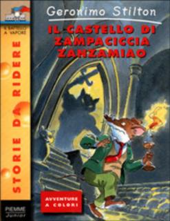 Geronimo Stilton - Il castello di Zampaciccia Zanzamiao (2002) .mp3 - 128 kbps