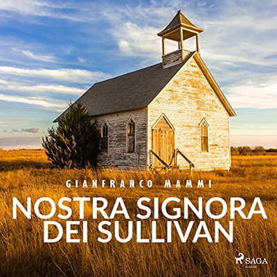 Gianfranco Mammi - Nostra Signora dei Sullivan (2022) (mp3 - 128 kbps)