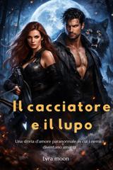 Lyra Moon – Il cacciatore e il lupo (2026)
