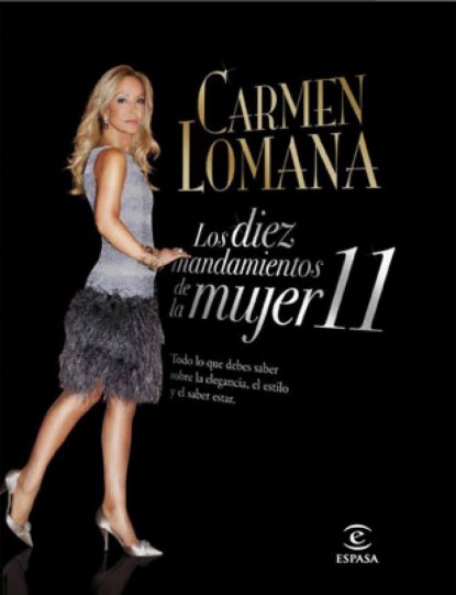 Los diez mandamientos de la mujer 11 - Carmen Lomana (PDF + Epub) [VS]