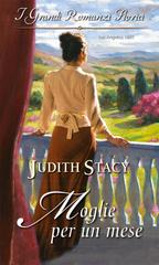 Judith Stacy – Moglie per un mese (2020)