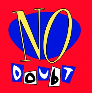 Re: NO DOUBT
