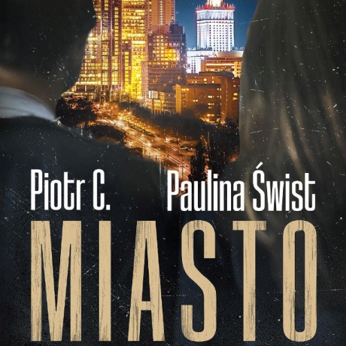 Świst Paulina i Piotr C - Miasto (2026)