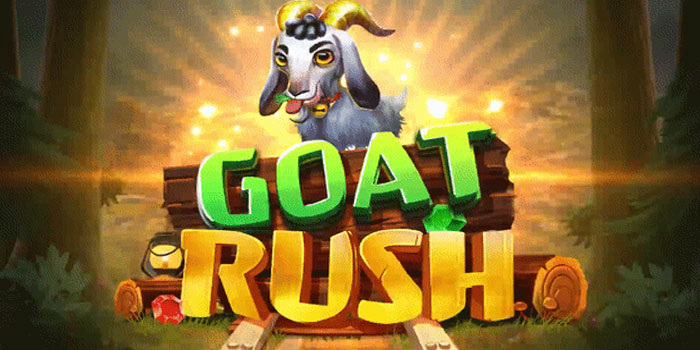 Rahasia Jitu Mendapatkan Jackpot Di Slot Goat Rush