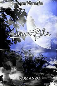 Lara Nemain - Luna Blu (2016)