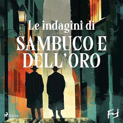 Alessandro Reali - Le indagini di Sambuco e Dell'Oro꞉ la serie (2024) (mp3 - 128 kbps)