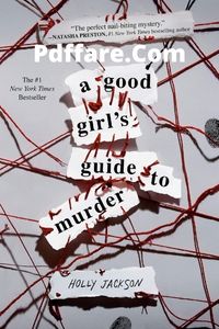 A Good Girl’s Guide to Murder by Holly Jackson Pdf Download