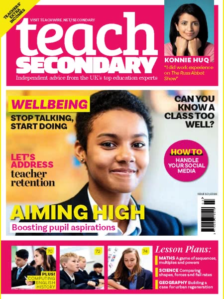 Teach Secondary • Issue 2020-04-05