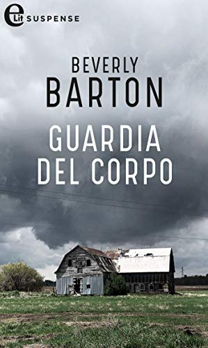 Beverly Barton – Guardia del corpo. Protectors Vol. 3 (2019)