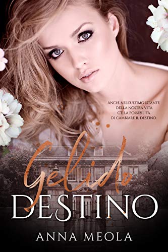 Anna Meola – Gelido destino (2019)