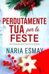 Naria Esmay – Perdutamente Tua per le Feste (2026) Naria Esmay – Perdutamente Tua per le Feste (2026)