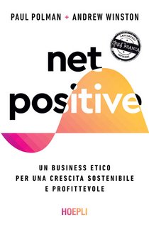 Paul Polman, Andrew Winston – Net positive (2022)
