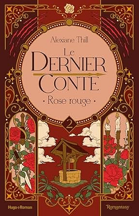 le-dernier-conte-tome-02-rose-rouge-alexiane-thill.jpg