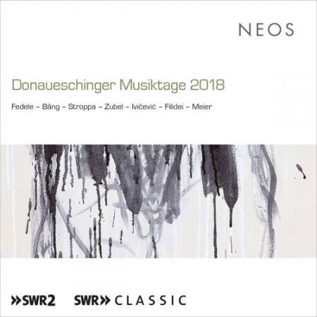 Various Artists - Donaueschinger Musiktage 2018 (Live) (2020)