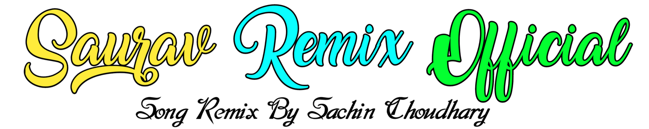 Saurav Remix Official