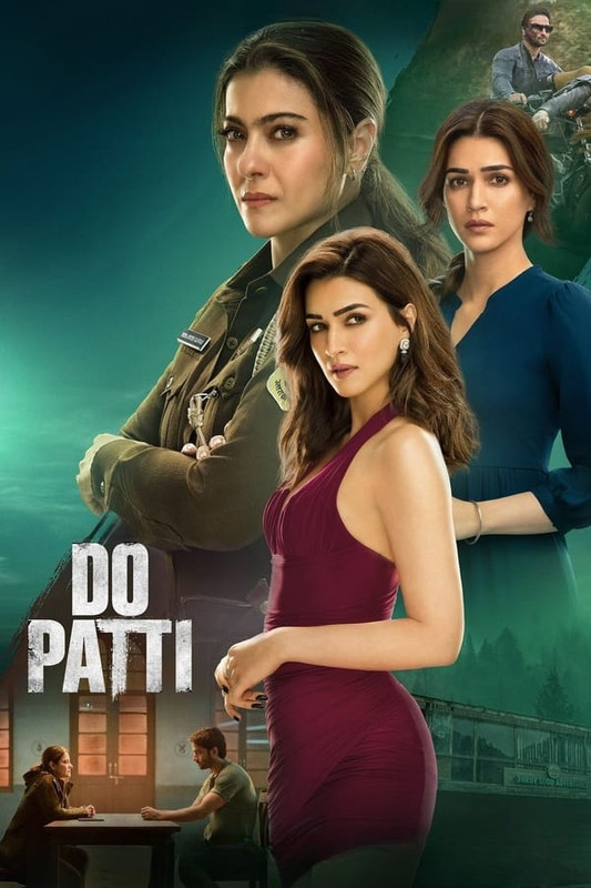 Do Patti (2024) Hindi Netflix WEB-DL – 480P | 720P | 1080P – Download & Watch Online Do Patti (2024) Hindi Netflix WEB-DL – 480P | 720P | 1080P – Download & Watch Online