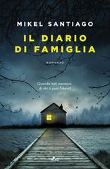 Mikel Santiago – Il diario di famiglia (2026)