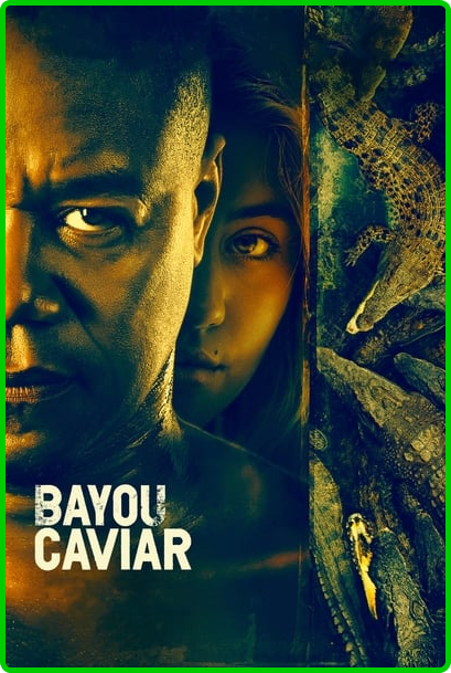 Bayou-Caviar-2018-1080p-Blu-Ray-x265-RARBG.png