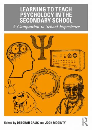 Learning to Teach Psychology in the Secondary School A Companion to School Experience