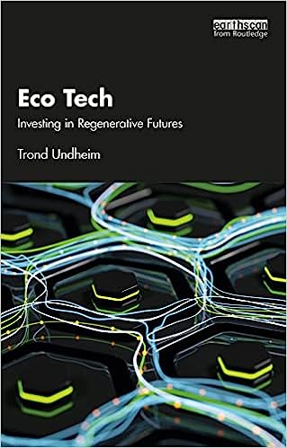 Eco Tech: Investing in Regenerative Futures