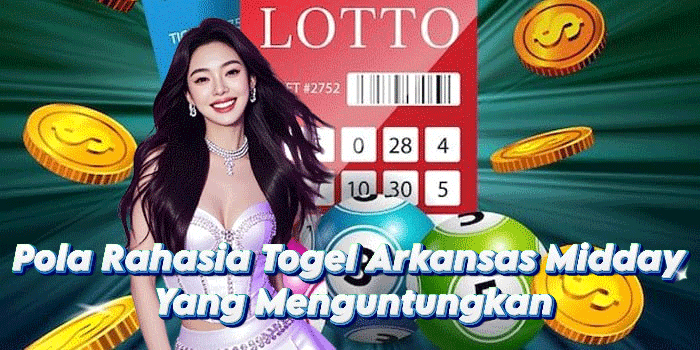 Pola Rahasia Togel Arkansas Midday Yang Menguntungkan