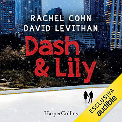 David Levithan; Rachel Cohn - Dash & Lily (2021) (mp3 - 128 kbps)